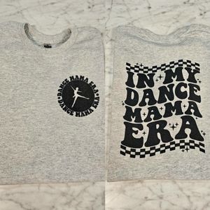Dance mom shirt in my dance mama era cute popular trending